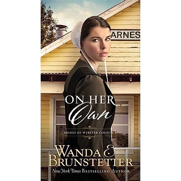 On Her Own, Wanda E. Brunstetter