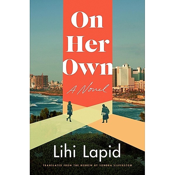 On Her Own, Lihi Lapid