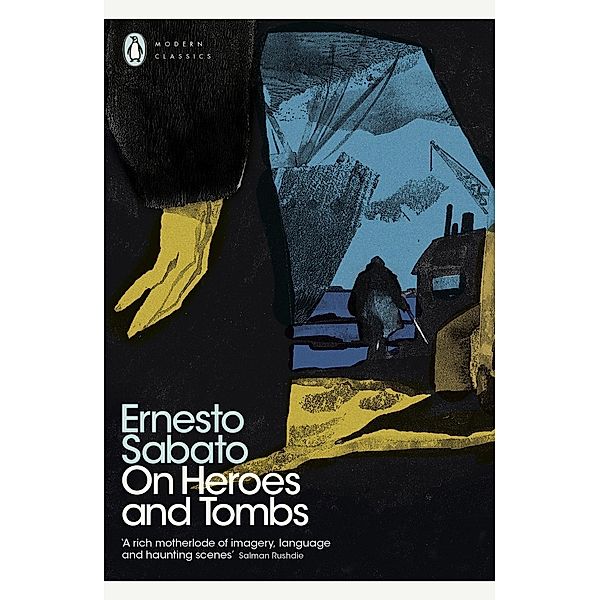 On Heroes and Tombs / Penguin Modern Classics, Ernesto Sabato