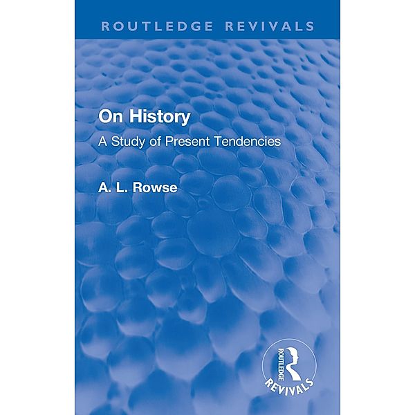 On History, A. L. Rowse