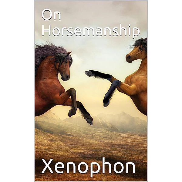 On Horsemanship, Xenophon