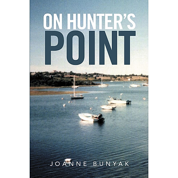 On Hunter’S Point, Joanne Bunyak