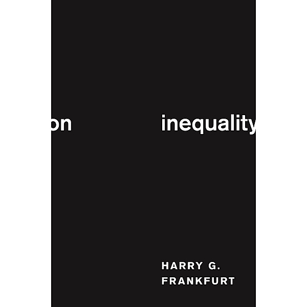 On Inequality, Harry G. Frankfurt