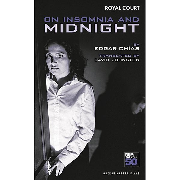 On Insomnia and Midnight / Oberon Modern Plays, Edgar Chias