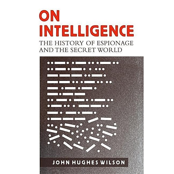 On Intelligence, John Hughes-Wilson