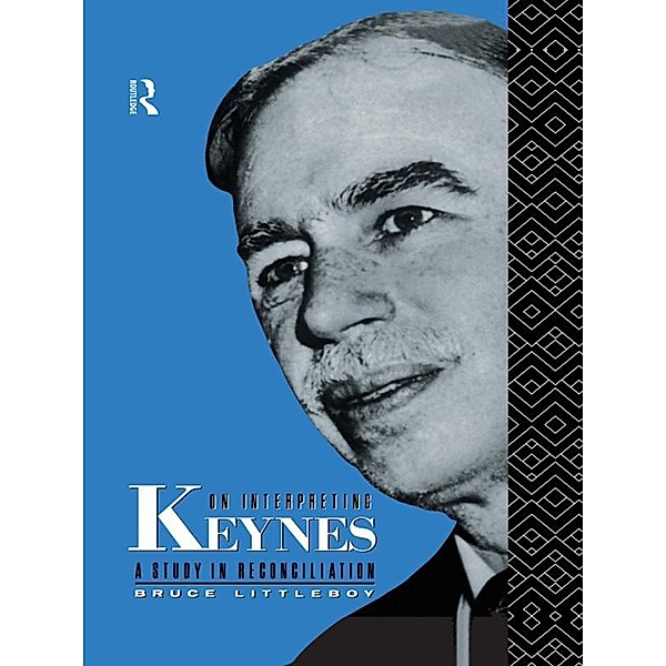 On Interpreting Keynes, Bruce Littleboy