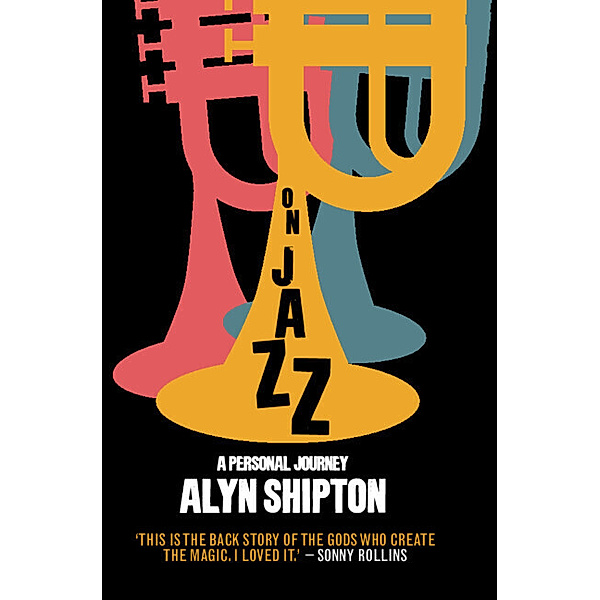 On Jazz, Alyn Shipton