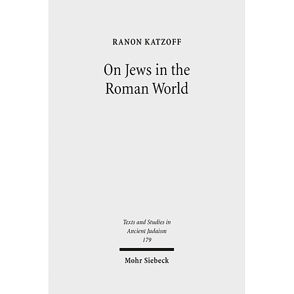 On Jews in the Roman World, Ranon Katzoff