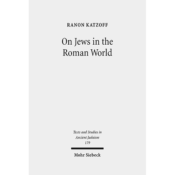 On Jews in the Roman World, Ranon Katzoff