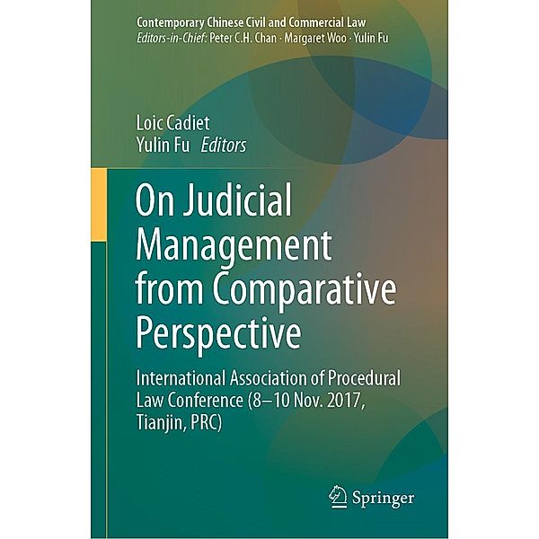 On Judicial Management from Comparative Perspective / Contemporary Chinese Civil and Commercial Law