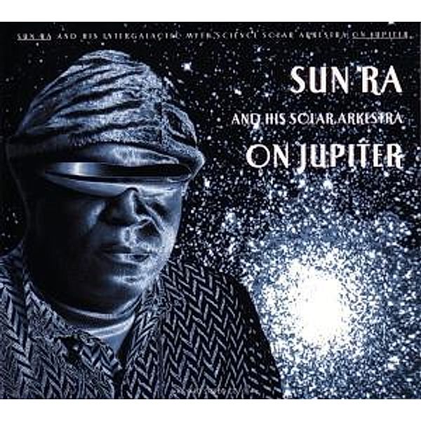 On Jupiter, Sun Ra