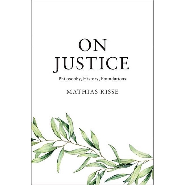 On Justice, Mathias Risse