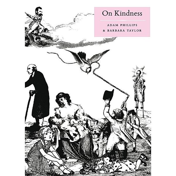 On Kindness, Adam Phillips, Barbara Taylor