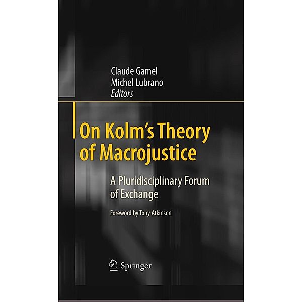 On Kolm's Theory of Macrojustice, Michel Lubrano, Claude Gamel