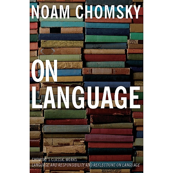 On Language, Noam Chomsky