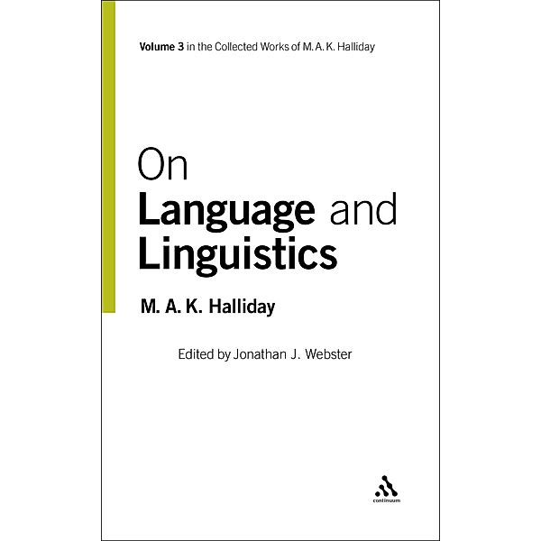 On Language and Linguistics, M. A. K. Halliday, Jonathan J. Webster