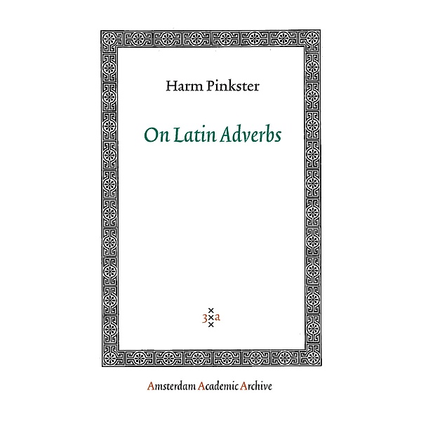 On Latin Adverbs, Harm Pinkster