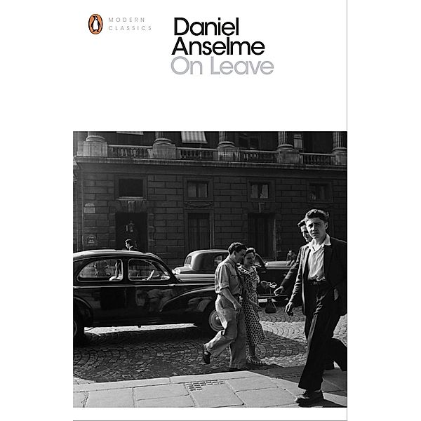 On Leave / Penguin Modern Classics, Daniel Anselme