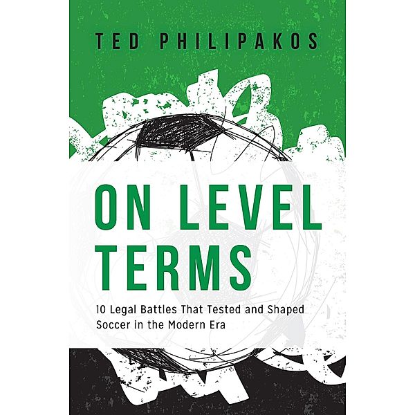 On Level Terms / American Bar Association, Ted Philipakos
