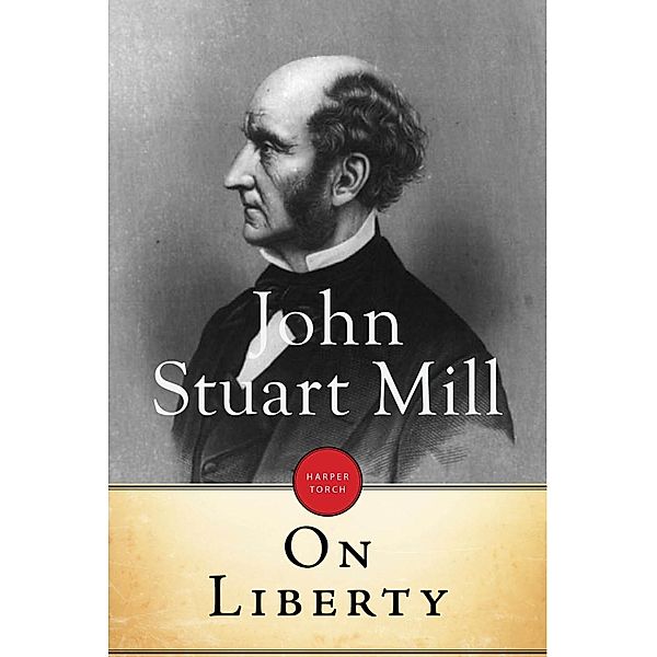 On Liberty, John Stuart Mill