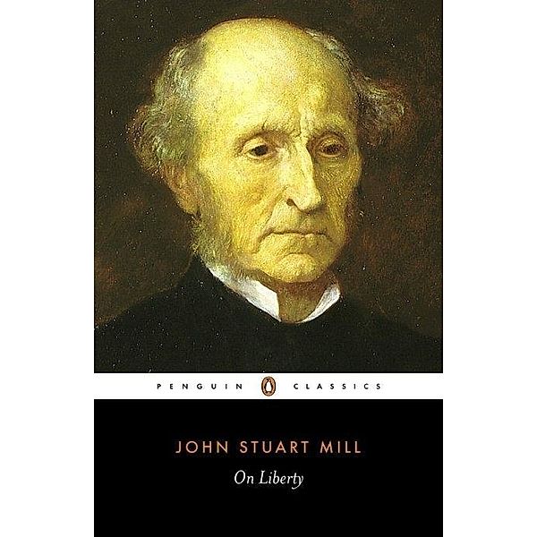 On Liberty, John Stuart Mill