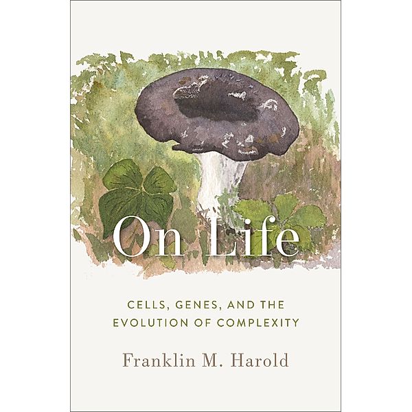 On Life, Franklin M. Harold