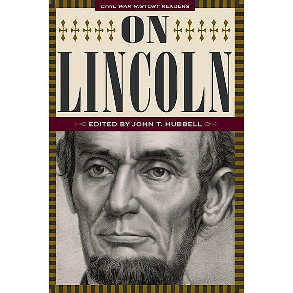 On Lincoln, John T. Hubbell