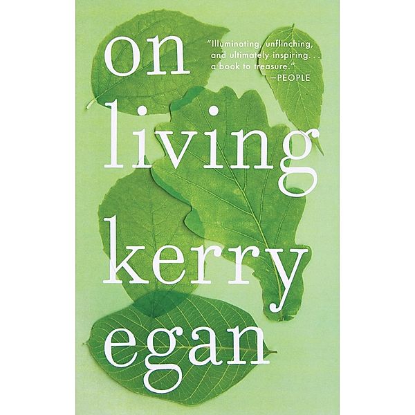 On Living, Kerry Egan