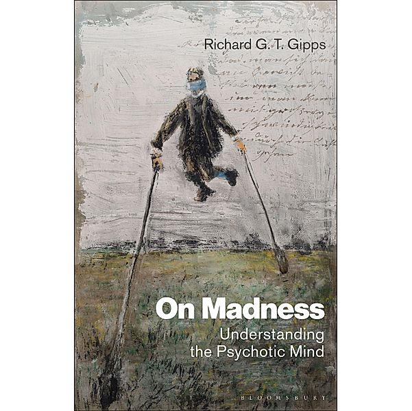 On Madness, Richard G. T. Gipps
