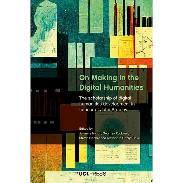 On Making in the Digital Humanities