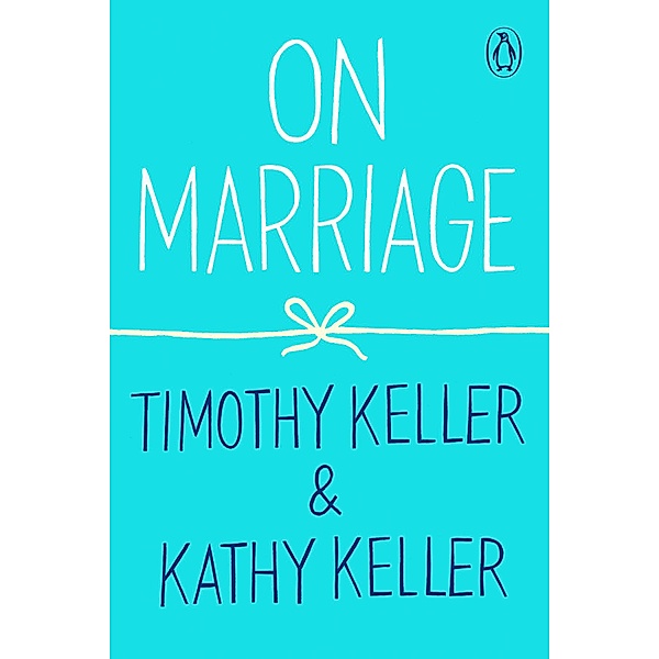 On Marriage / How to Find God Bd.2, Timothy Keller, Kathy Keller