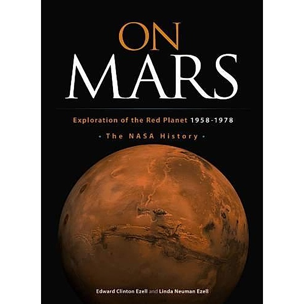 On Mars / Dover Books on Astronomy, Edward Clinton Ezell, Linda Neuman Ezell