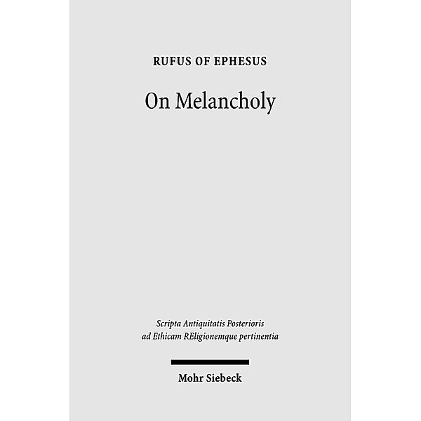 On Melancholy, Rufus of Ephesus