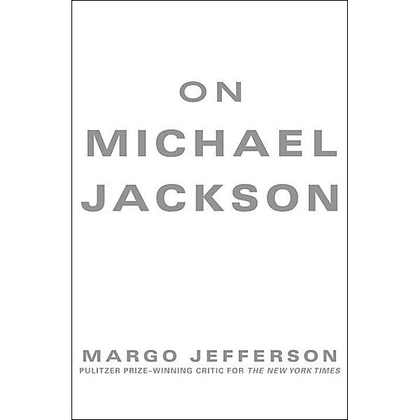 On Michael Jackson, Margo Jefferson