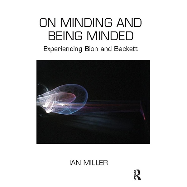 On Minding and Being Minded, Ian Miller