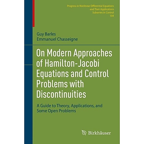 On Modern Approaches of Hamilton-Jacobi Equations and Control Problems with Discontinuities, Guy Barles, Emmanuel Chasseigne