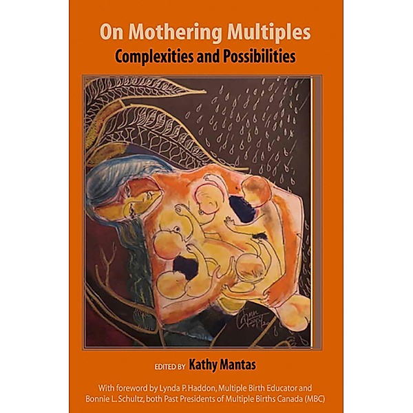 On Mothering Multiples: Complexities and Possibilities, Kathy Mantas