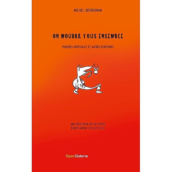 On mourra tous ensemble, Michel Berberian