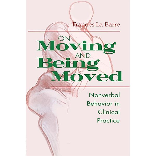On Moving and Being Moved, Frances La Barre