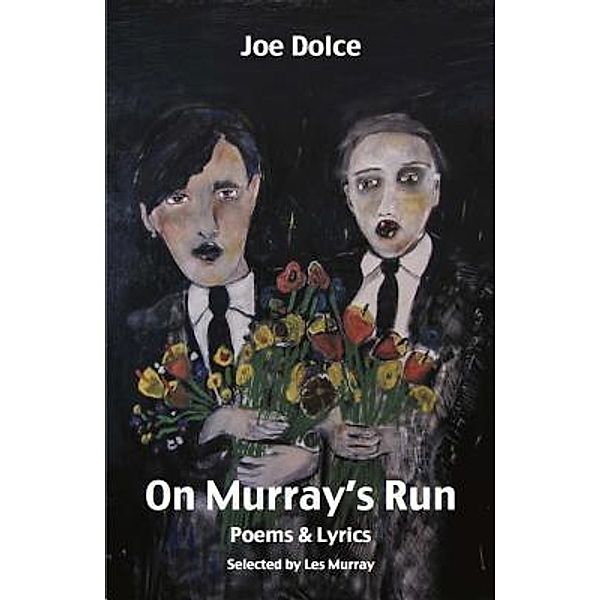 On Murray's Run, Joe Dolce