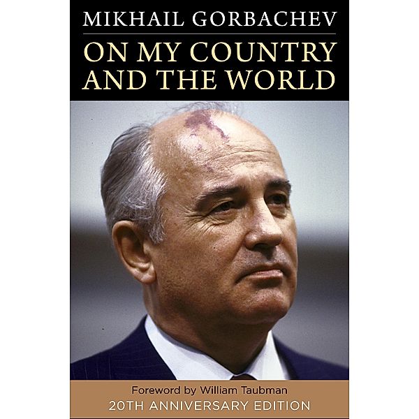 On My Country and the World, Mikhail Gorbachev