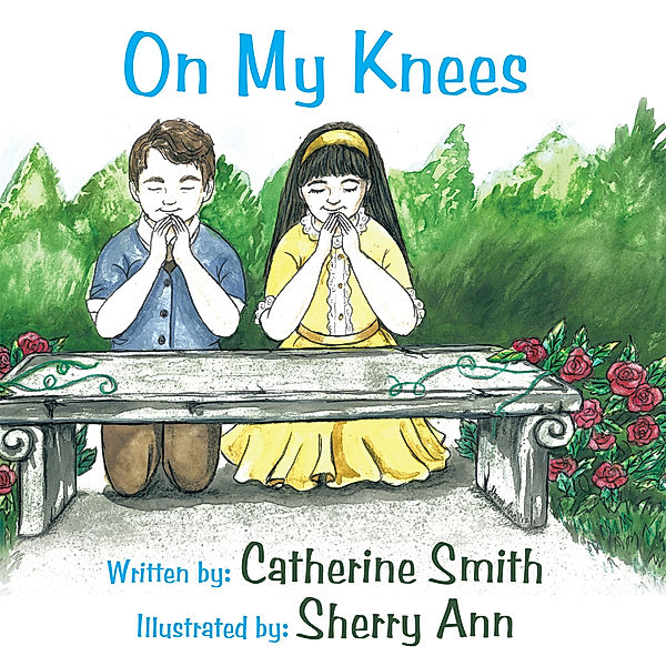 On My Knees, Catherine Smith