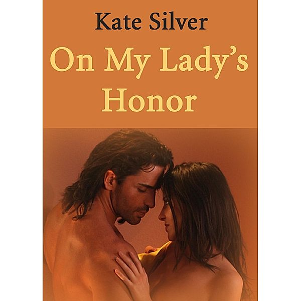 On My Lady's Honor / Wharekohu Bay, Kate Silver