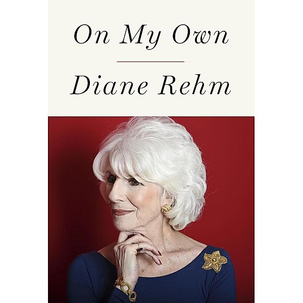 On My Own, Diane Rehm