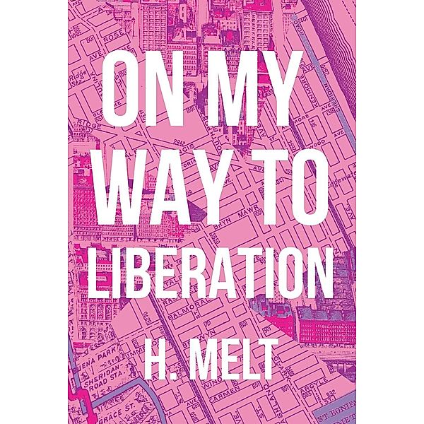 On My Way to Liberation, H. Melt