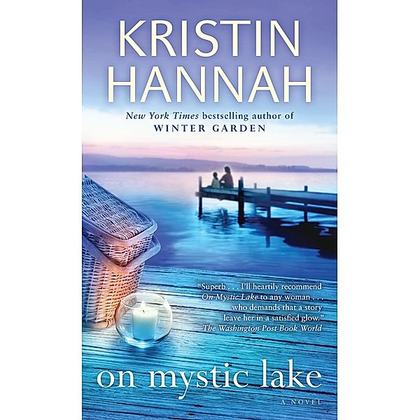 On Mystic Lake, Kristin Hannah