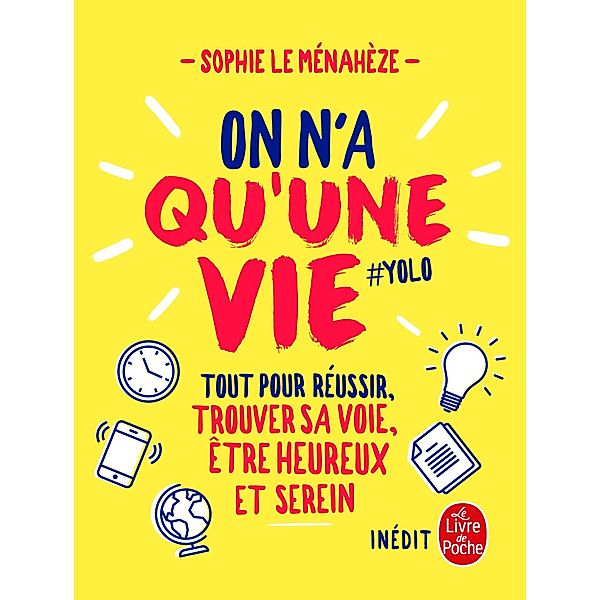 On n'a qu'une vie / Bien-être Grand Format, Sophie Le Menaheze