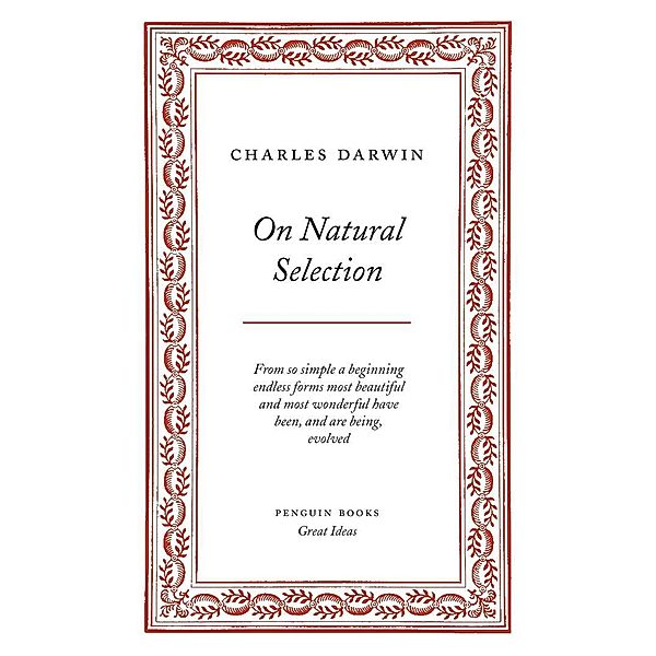 On Natural Selection / Penguin Great Ideas, Charles Darwin