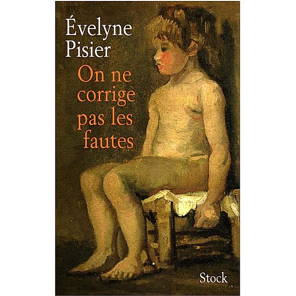 On ne corrige pas les fautes / Hors collection littérature française, Evelyne Pizier