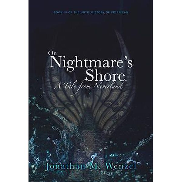 On Nightmare's Shore / Jonathan M. Wenzel, Jonathan Wenzel